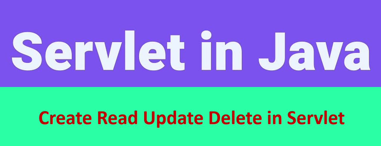 crud in servlet, servlet in java, best online classes java, best java courses online, best it training classes, jbdc in java